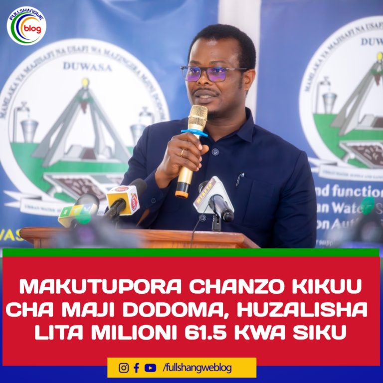 MAKUTUPORA CHANZO KIKUU CHA MAJI DODOMA, HUZALISHA  LITA MILIONI 61.5 KWA SIKU