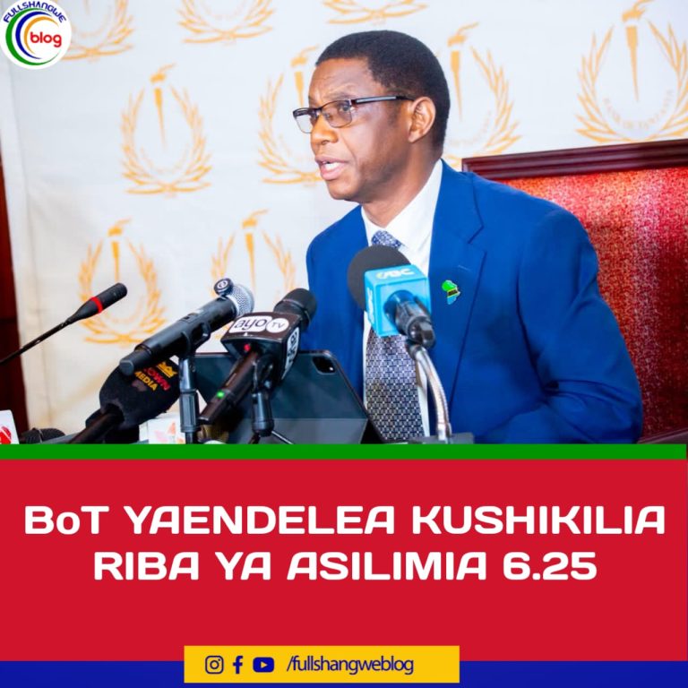 BoT YAENDELEA KUSHIKILIA RIBA YA ASILIMIA 6.25