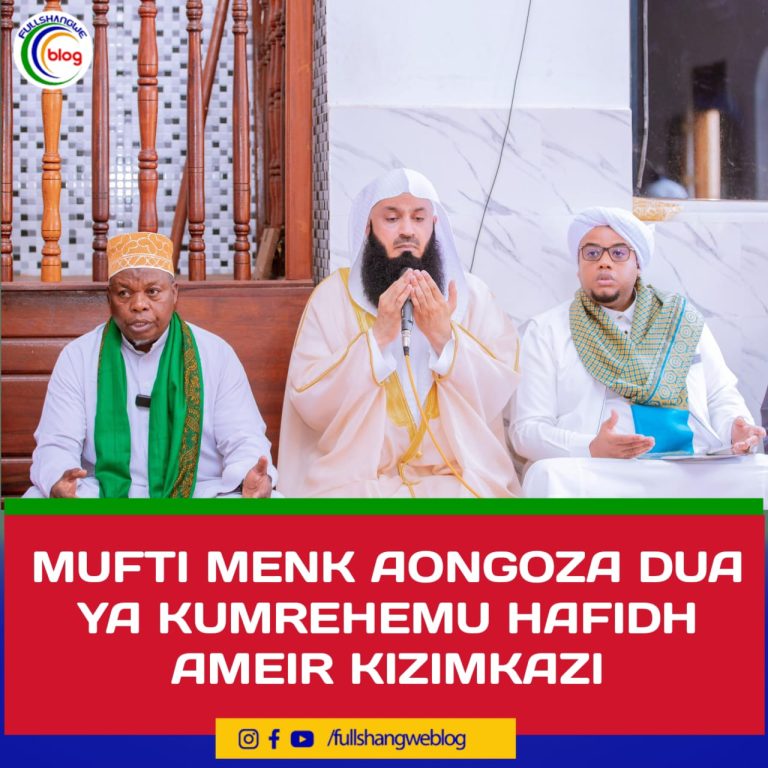 MUFTI MENK AONGOZA DUA YA KUMREHEMU HAFIDH AMEIR KIZIMKAZI