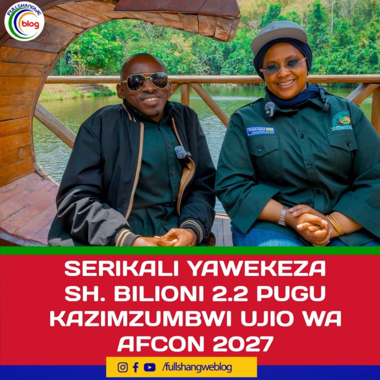 SERIKALI YAWEKEZA SH BILIONI 2.2 PUGU KAZIMZUMBWI KWA AJILI YA AFCON 2027