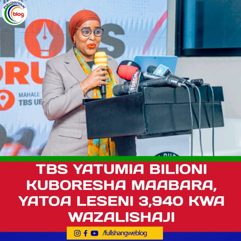TBS YATUMIA BILIONI KUBORESHA MAABARA, YATOA LESENI 3,940 KWA WAZALISHAJI